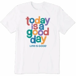 Men's Today Is A Good Day Typography Crusher Tee