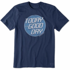 Men's Today Is A Good Day Coin Crusher Tee