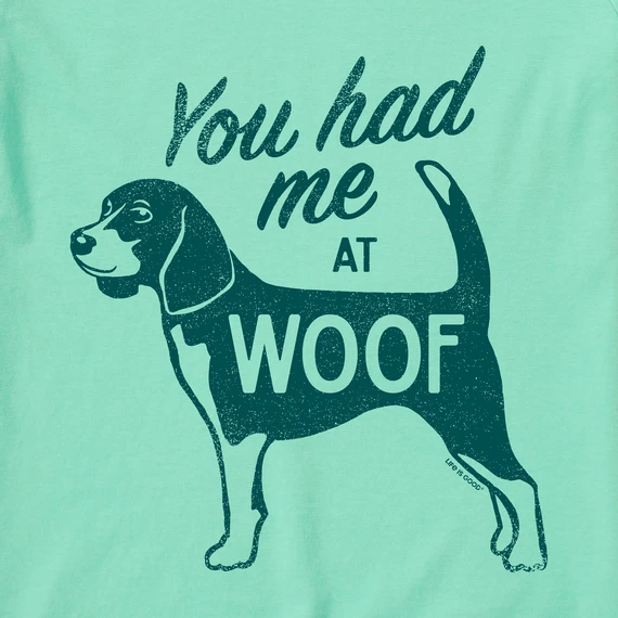 Women's You Had Me At Woof BeagleCrusher Tee - Image 2